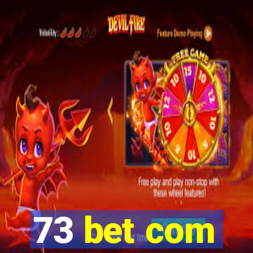 73 bet com